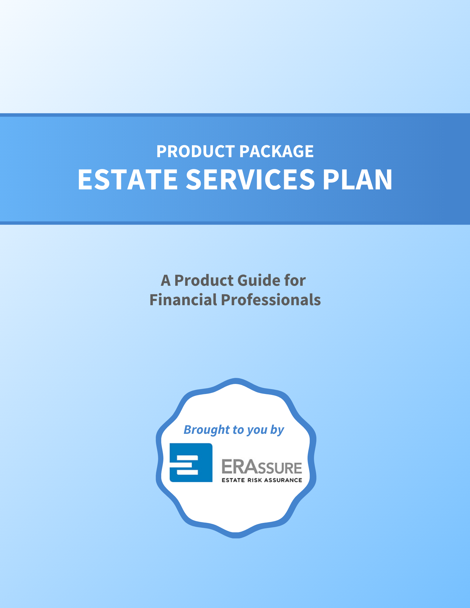 Estate services plan package for financial advisors